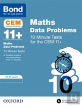 Bond 11+: Cem Maths Data 10 Minute Tests: Ready For The 2025 Cambridge Select Insight Exam