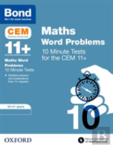 Bond 11+ Cem Maths Word Problems 10 Minute Tests: Ready For The 2026 Cambridge Select Insight Exam