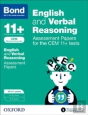 Bond 11+: English And Verbal Reasoning: Assessment Papers For Cem