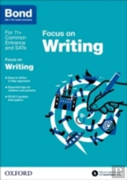 Bertrand.pt - Bond 11+: English Focus On Writing (For Gl Assessment & Other 11 Plus Exams)