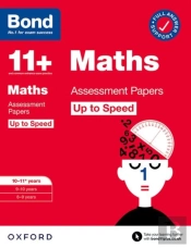 Bond 11+ Maths Up To Speed Assessment Papers With Answer Support 10-11 Years: Ready For The 2026 Exam (For Gl Assessment & Other 11 Plus Exams)