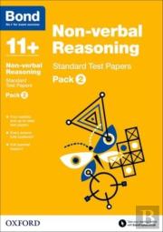Bond 11+: Non-Verbal Reasoning: Standard Test Papers: Ready For The 2024 Exam