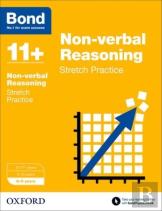 Bond 11+: Non-Verbal Reasoning: Stretch Papers