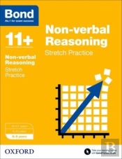 Bond 11+: Non-Verbal Reasoning: Stretch Papers