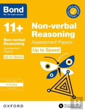 Bond 11+ Non-Verbal Reasoning Up To Speed Assessment Papers With Answer Support 9-10 Years (For Gl Assessment & Other 11 Plus Exams)