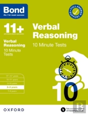 Bond 11+: Verbal Reasoning 10 Minute Tests With Answer Support 8-9 Years (For Gl Assessment & Other 11 Plus Exams)