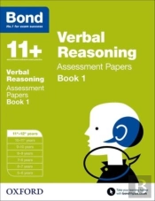 Bond 11+: Verbal Reasoning: Assessment Papers