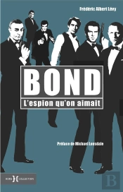 Bond, L'Espion Qu'On Aimait