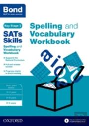 Bond Sats Skills Spelling And Vocabulary Workbook