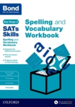 Bertrand.pt - Bond Sats Skills Spelling And Vocabulary Workbook