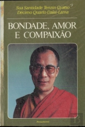 Bondade, Amor E Compaixão