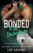 Bonded By The Berserkers