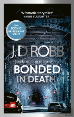 Bertrand.pt - Bonded In Death: An Eve Dallas Thriller (In Death 60)