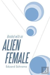 Bonded With An Alien Female