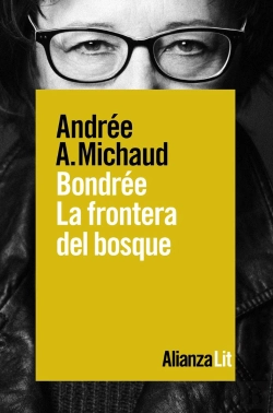 Bertrand.pt - Bondrée. La Frontera Del Bosque