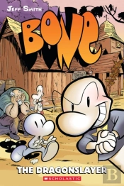 Bone #4: The Dragonslayer