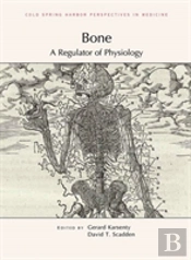 Bone: A Regulator Of Physiology