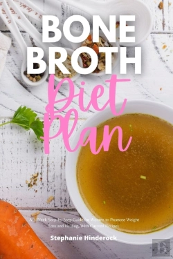 Bertrand.pt - Bone Broth Diet Plan