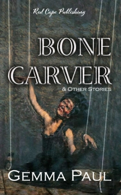 Bertrand.pt - Bone Carver & Other Stories