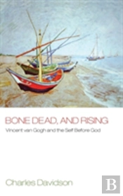 Bone Dead, And Rising