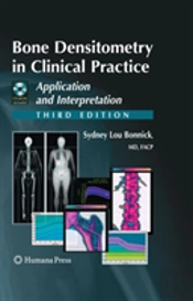Bone Densitometry In Clinical Practice