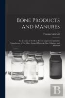 Bone Products And Manures
