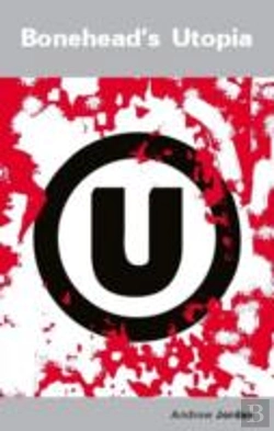 Bertrand.pt - Bonehead'S Utopia