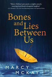 Bones And Lies Between Us