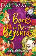 Bones In The Begonias