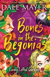 Bones In The Begonias