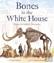 Bones In The White House