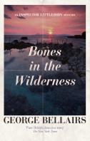 Bones In The Wilderness
