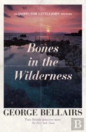 Bones In The Wilderness