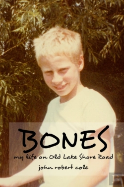 Bertrand.pt - Bones: My Life On Old Lake Shore Road