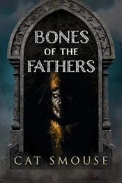 Bones Of The Fathers