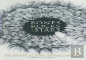 Bones, Rocks And Stars
