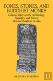 Bones, Stones And Buddhist Monks