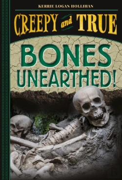 Bertrand.pt - Bones Unearthed! (Creepy And True #3)