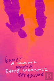 Bones Worth Breaking