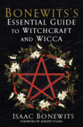 Bonewits' Essential Guide To Witchcraft And Wicca