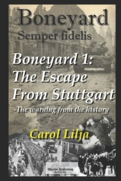 Boneyard 1 -  The Escape From Stuttgart