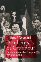 Bonheurs Et Grandeur