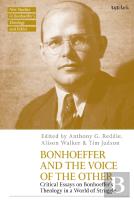 Bonhoeffer And The Voice Of The Other