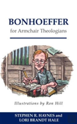 Bertrand.pt - Bonhoeffer For Armchair Theologians