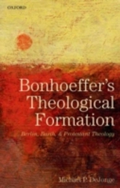Bonhoeffer'S Theological Formation