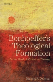 Bonhoeffer'S Theological Formation