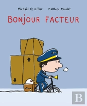 Bonjour Facteur