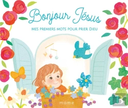 Bertrand.pt - Bonjour Jésus ; Mes Premiers Mots Pour Prier Dieu
