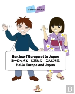 Bertrand.pt - Bonjour L Europe Et Le Japon Hello Europ And Japan Yoroppa To Nihon Ni Konnichiw