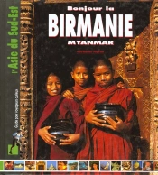 Bonjour La Birmanie